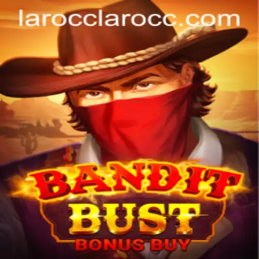 BanditBustBonusBuy: A Comprehensive Guide to the Thrilling Laro CC Game